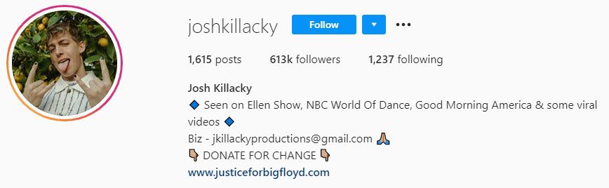 Instagram bio of josh killacky who is an Instagram dancer