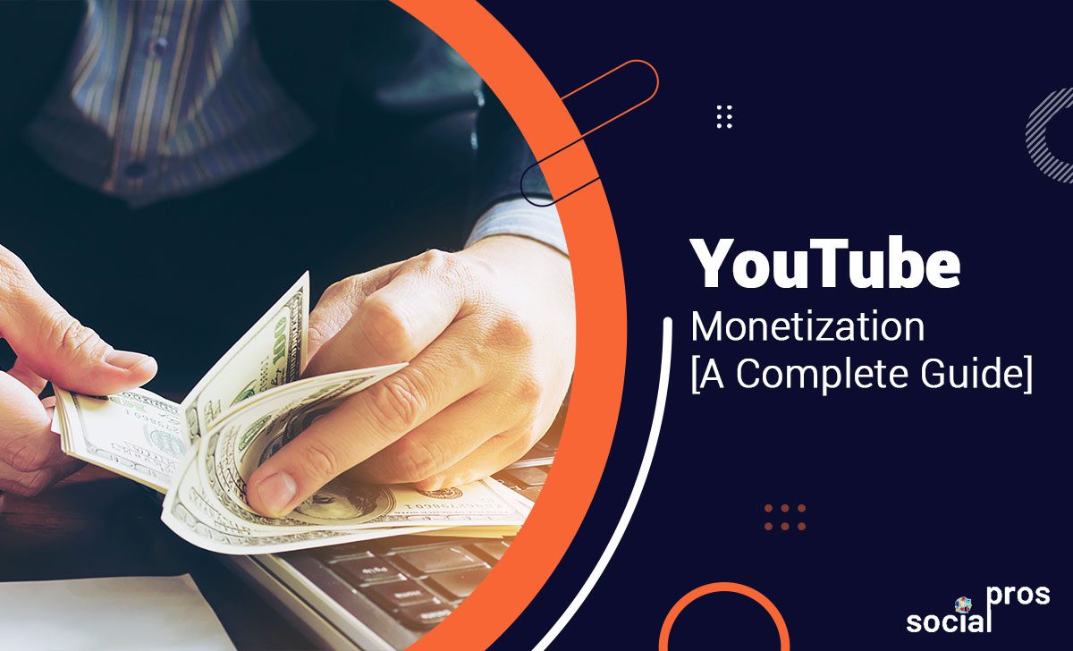 Read more about the article YouTube Monetization: How to Make Money on YouTube in 2021 [A Complete Guide]