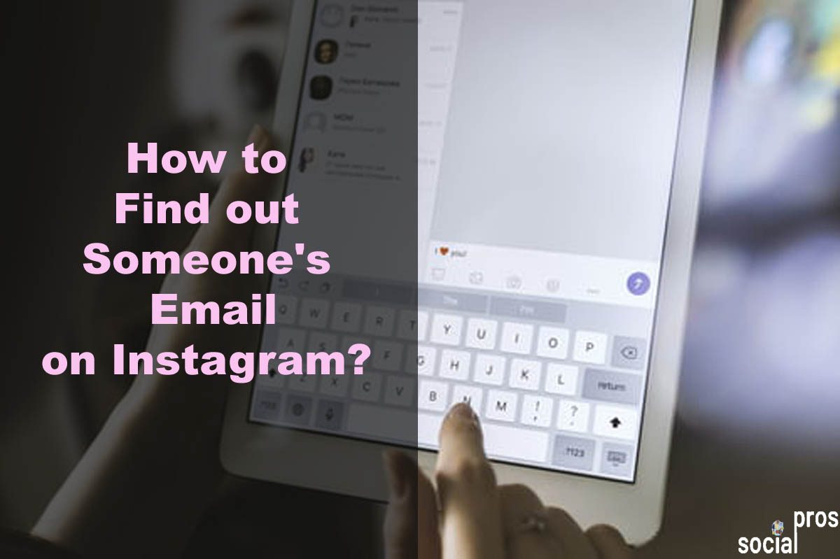 How to Find out Someone's Email on Instagram