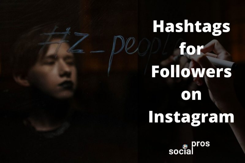 Hashtags for Followers The Easiest Way to Grow on Instagram