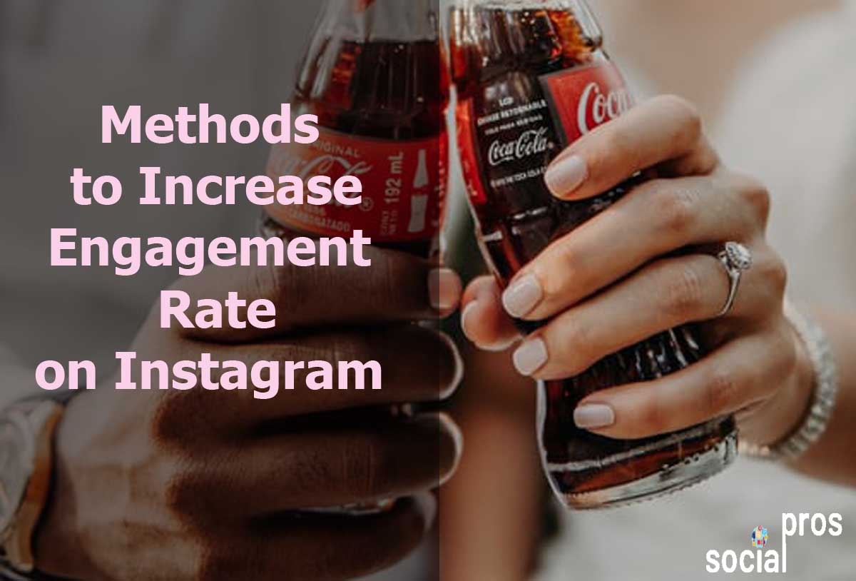 6 Methods to Increase Engagement Rate on Instagram