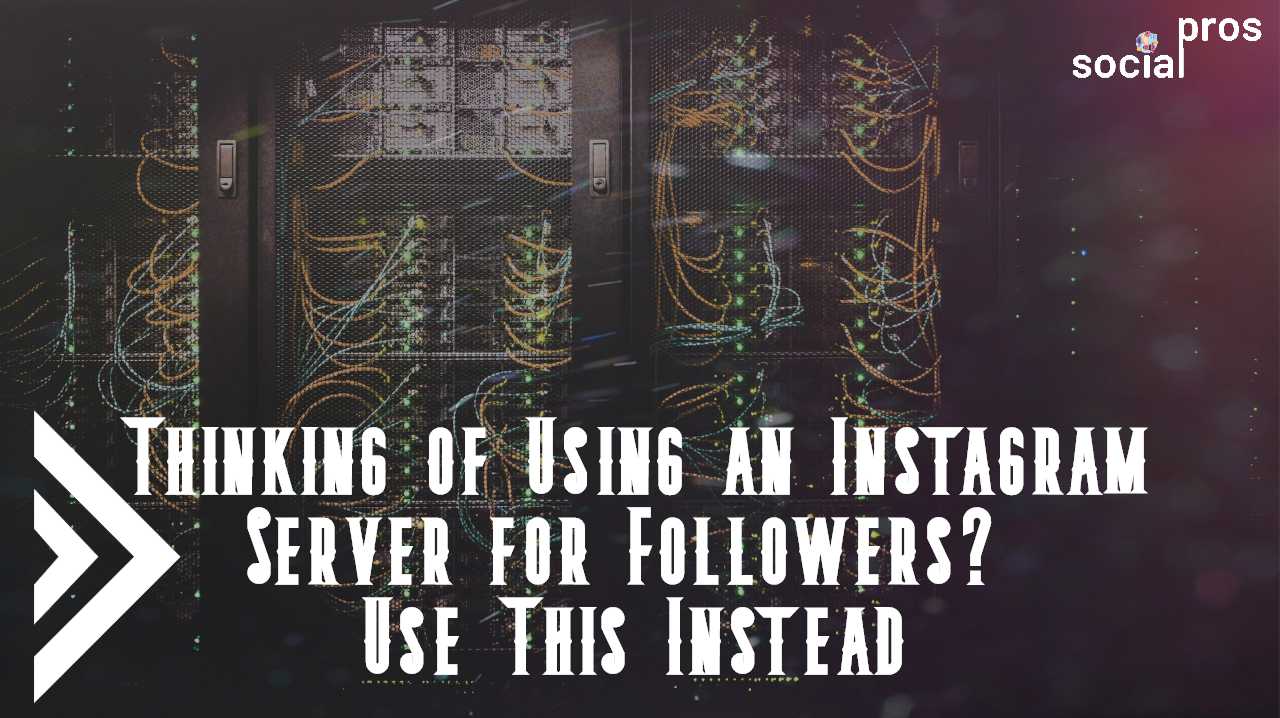 Instagram server for followers