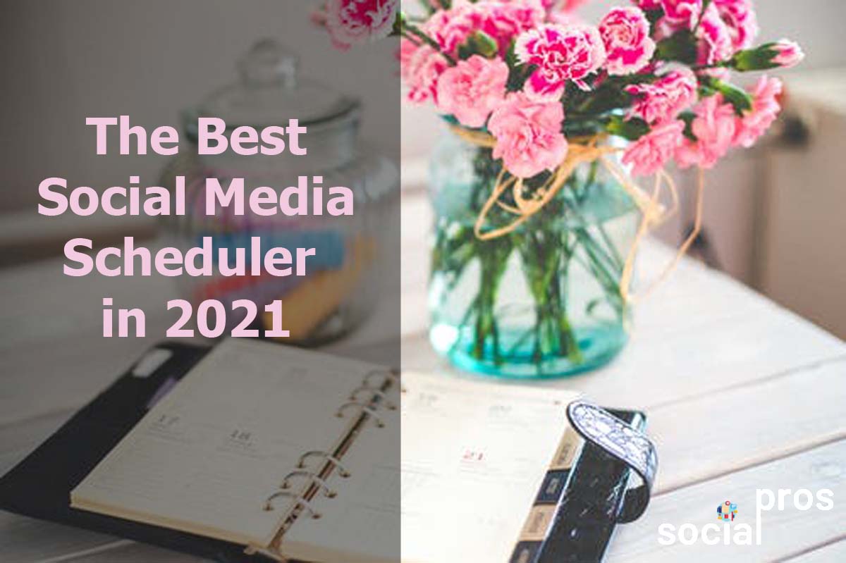 Read more about the article The Best Social Media Scheduler in 2021