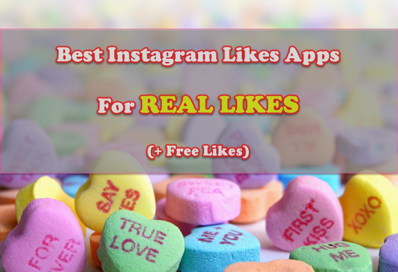 7 Instagram Likes Apps For Real Likes In 2020