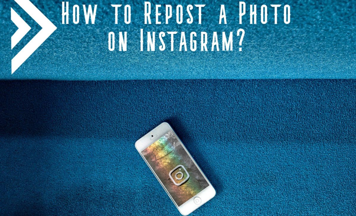 How to Repost a Photo on Instagram?