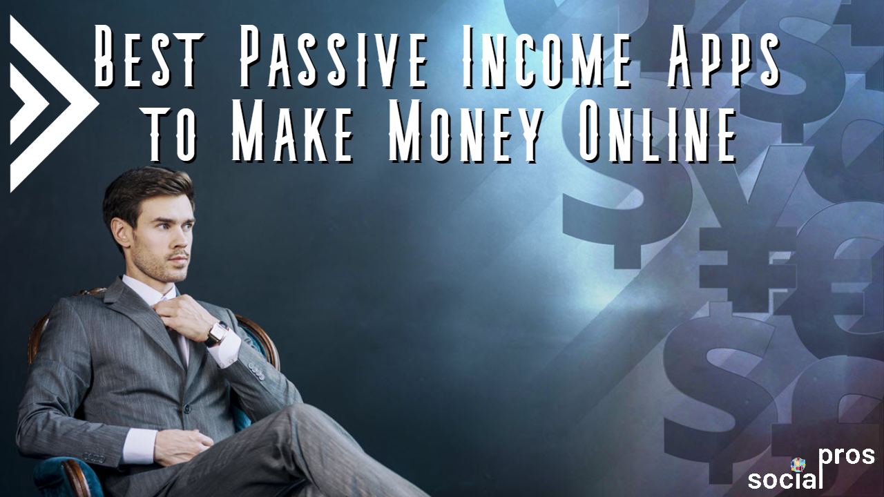 Read more about the article Top 7 Highest Paying Passive Income Apps & Services in 2021