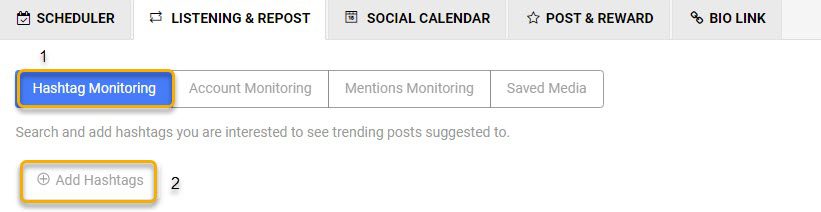 click on hashtag monitoring and then add hashtags