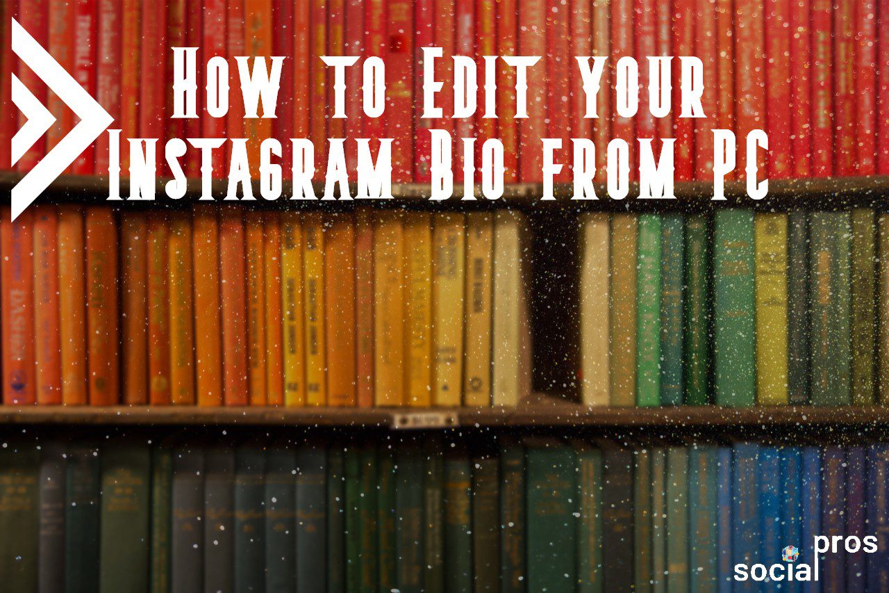 Read more about the article Here’s How to Edit your Instagram Bio from PC