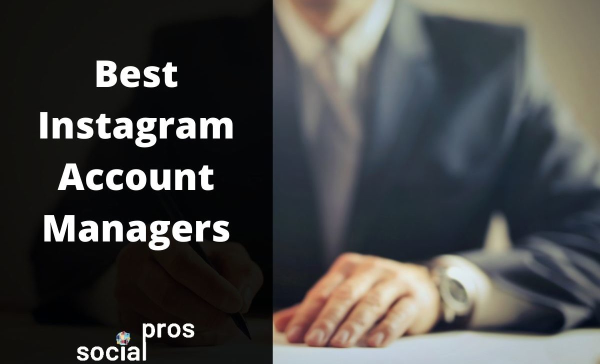 The Best Instagram Accounts Manager App for 2021