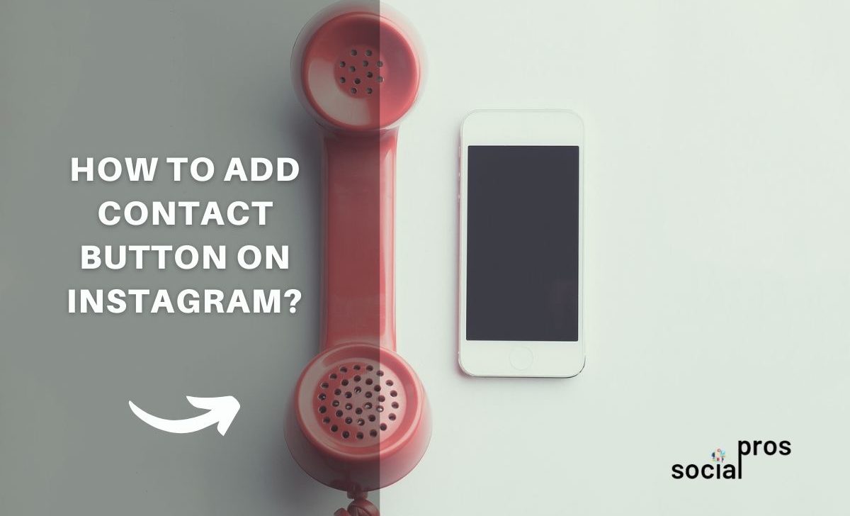 How to Add contact button on Instagram?