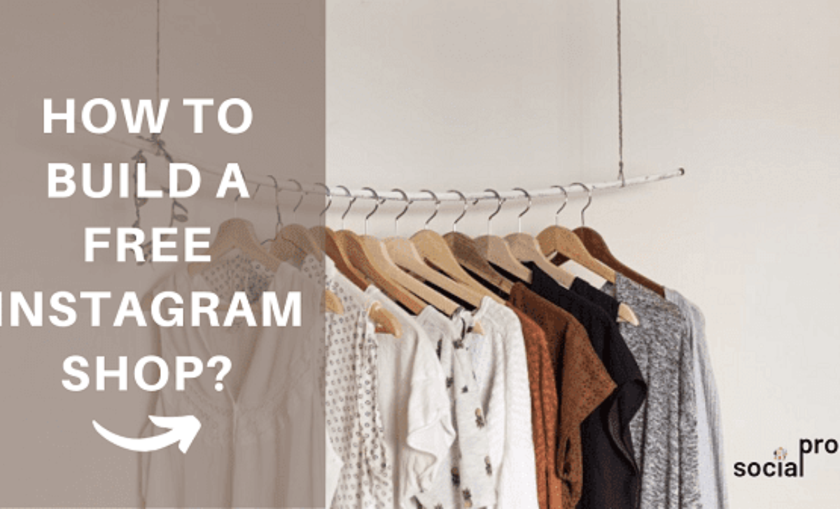 How to Build a Free Instagram Shop: 3 Methods for Everyone