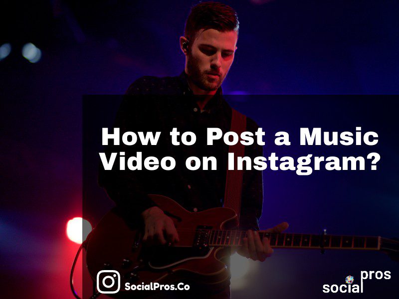 how to post a video with music on Instagram