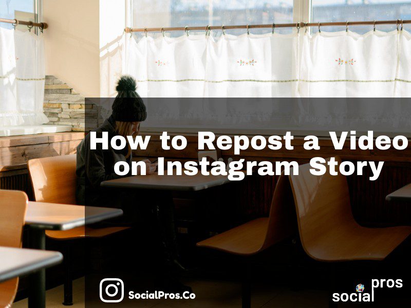 How to Repost a Video on Instagram Story