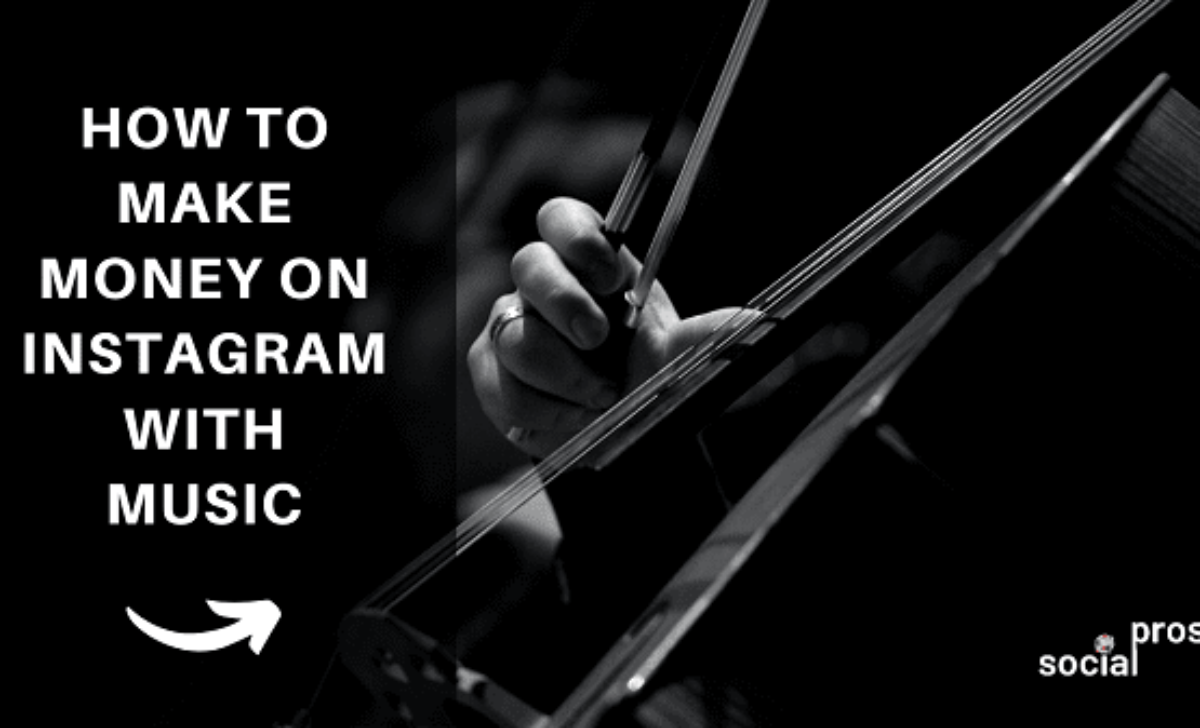 Instagram For Musicians: How to Make Money with Music