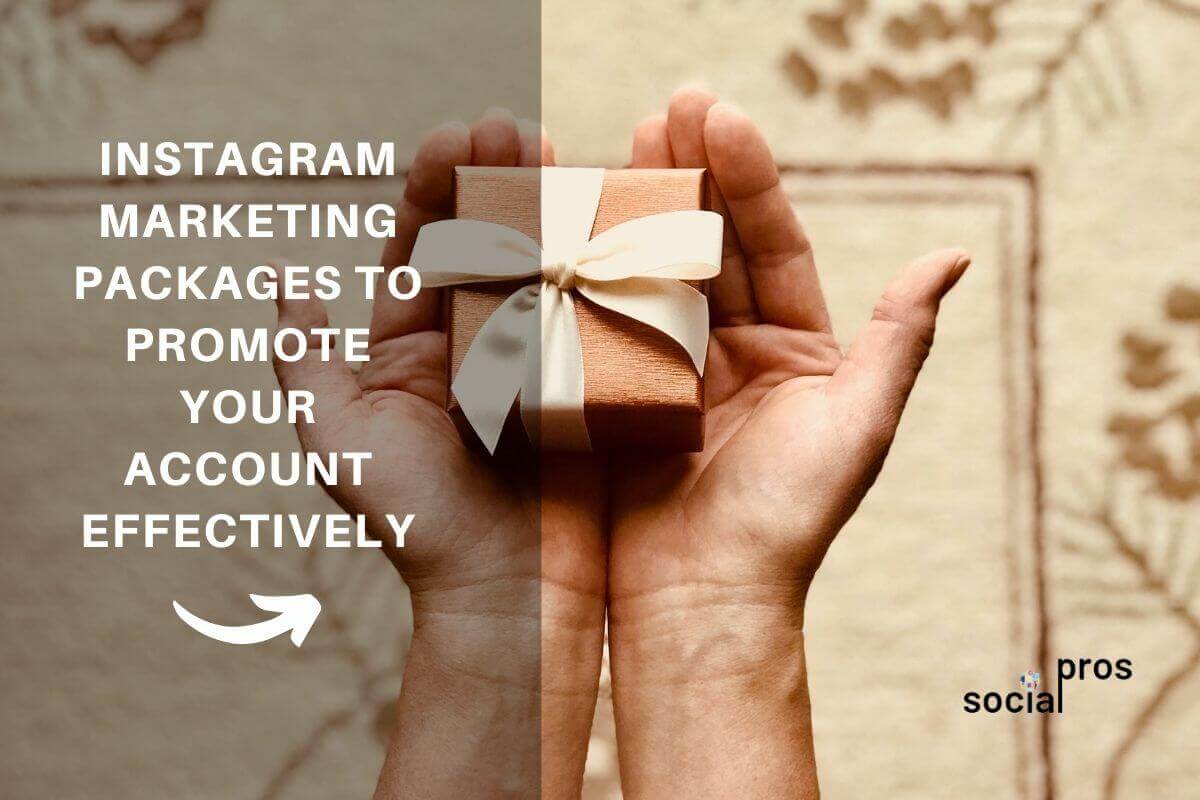 Instagram Marketing Packages to Promote Your Account Effectively Cover