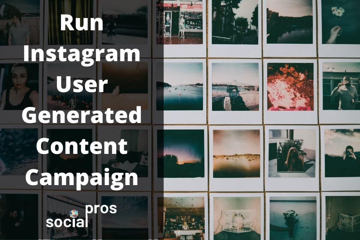 Instagram User Generated Content Campaign