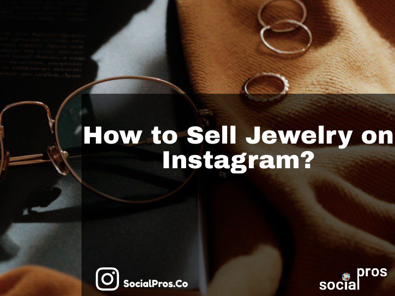 sell jewelry on Instagram
