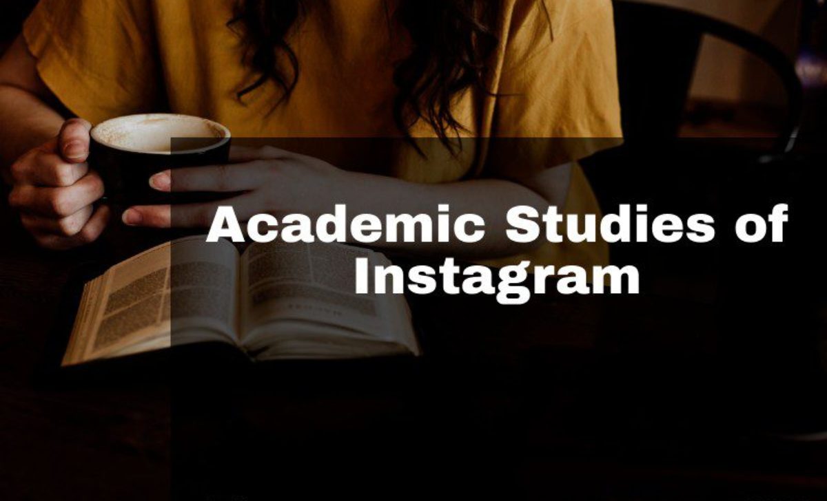 Complete Research and Academic Studies of Instagram