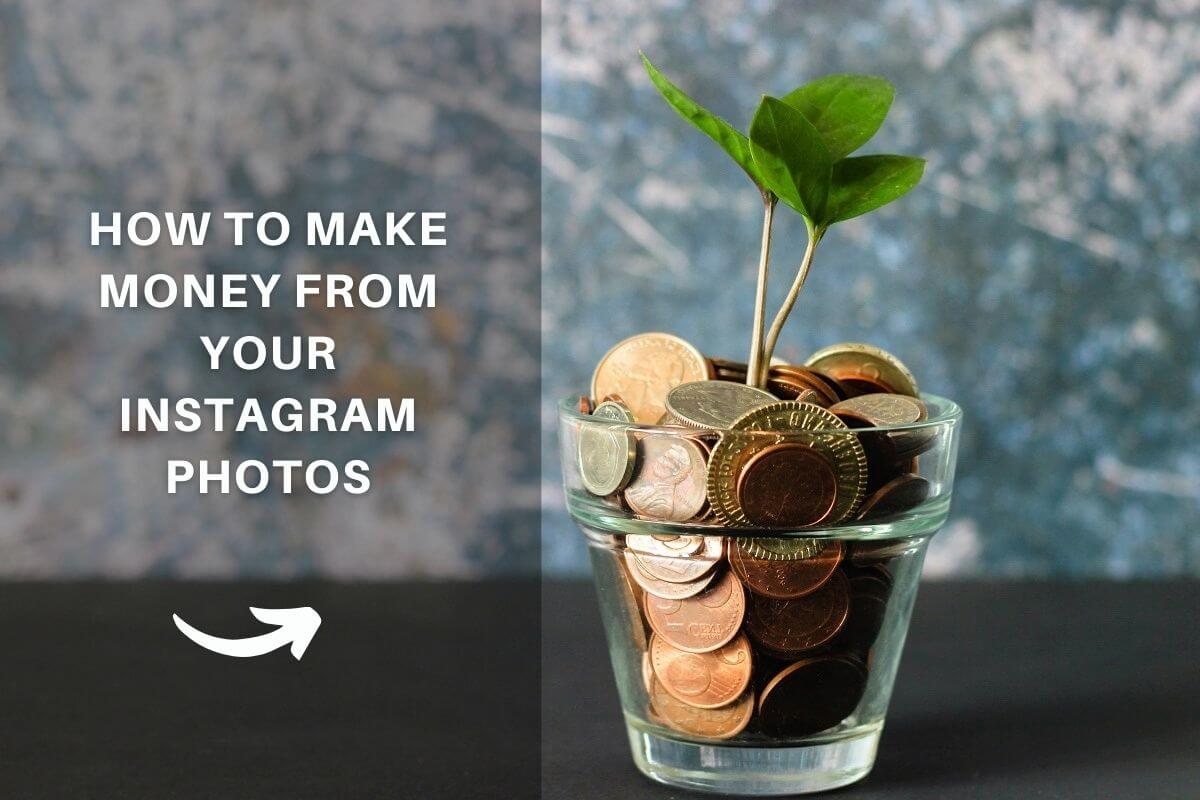 How to Make Money From Your Instagram Photos Cover