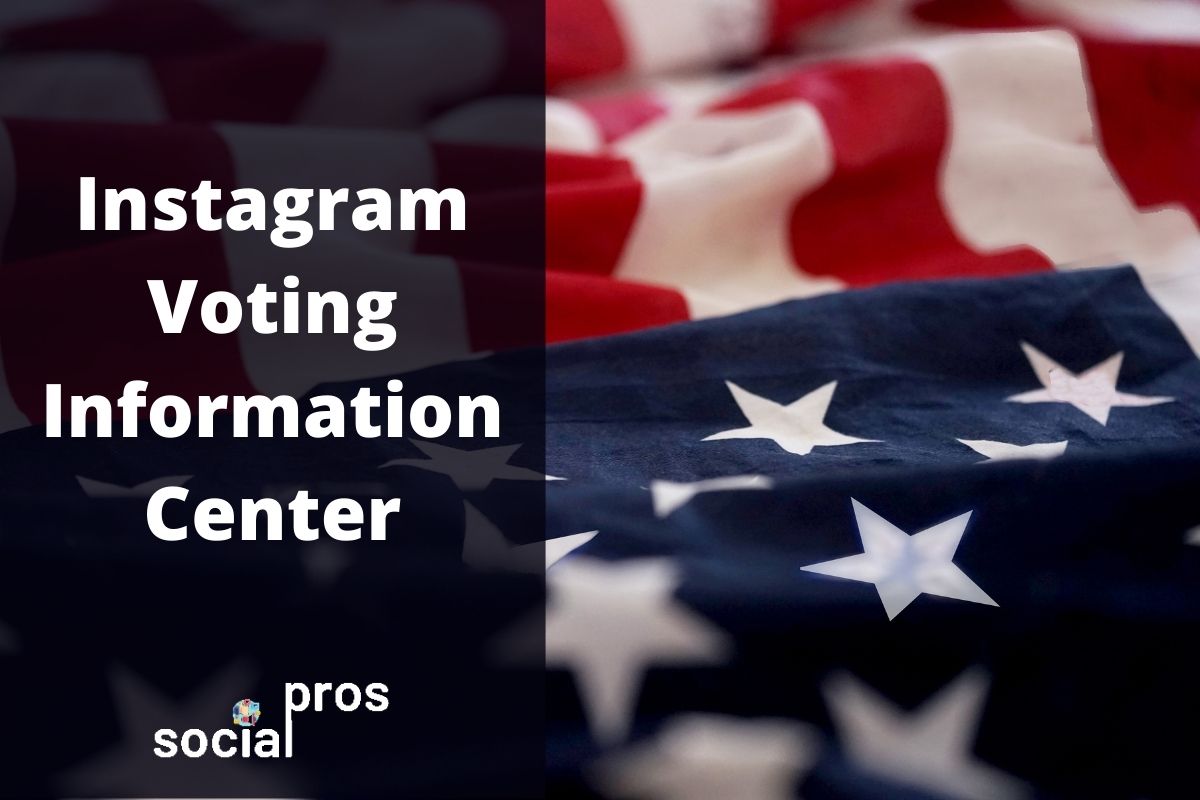 Instagram Voting Information Center