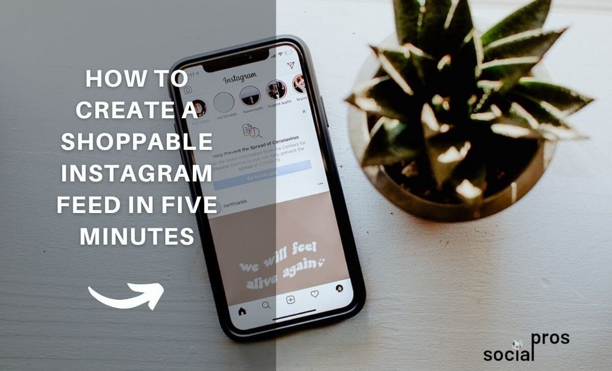 How to Create a Shoppable Instagram Feed in Five Minutes