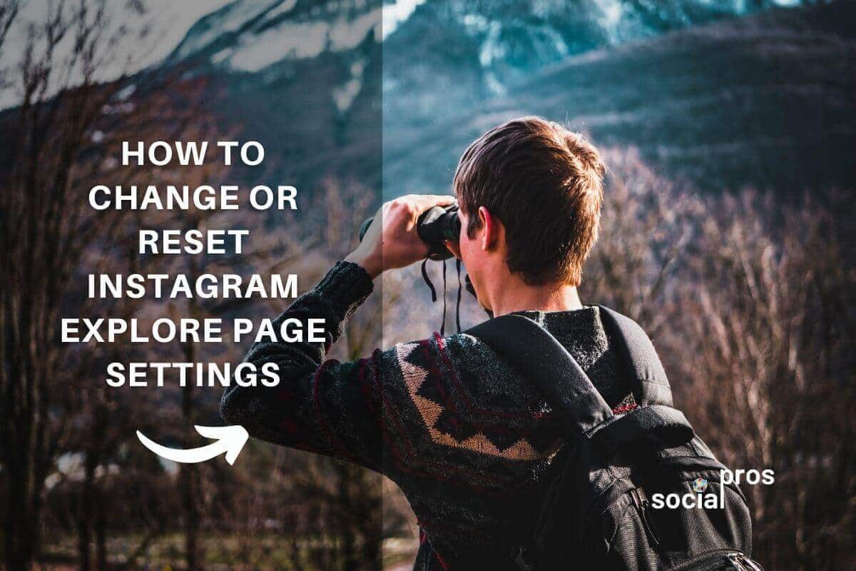 Read more about the article How to Change or Reset Instagram Explore Page Settings