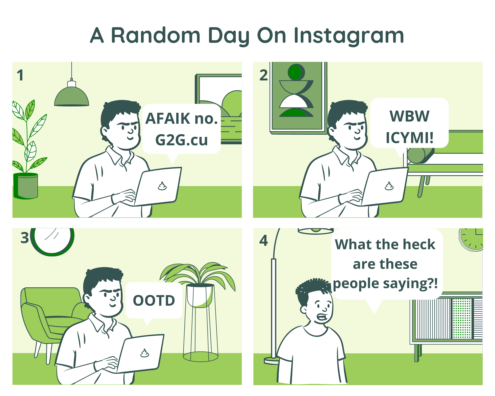 A comic in which a guy doesn't follow Instagram lingo
