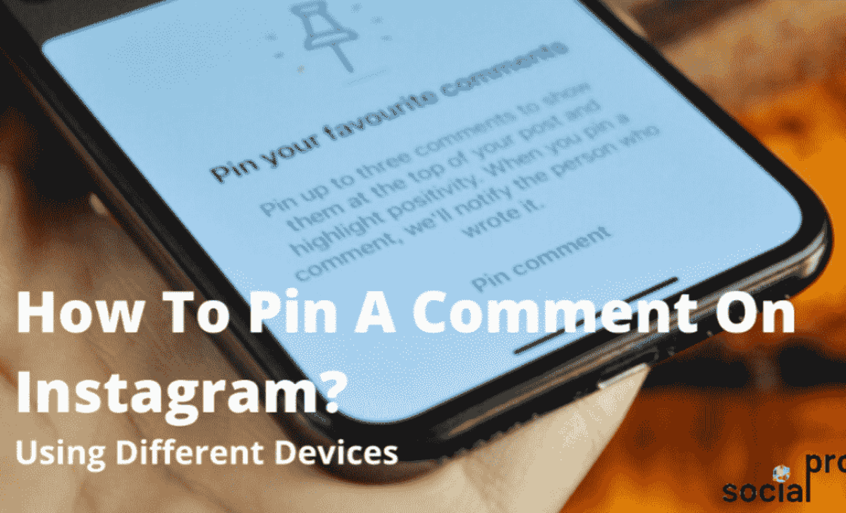 How To Pin A Comment On Instagram? With Pictures!