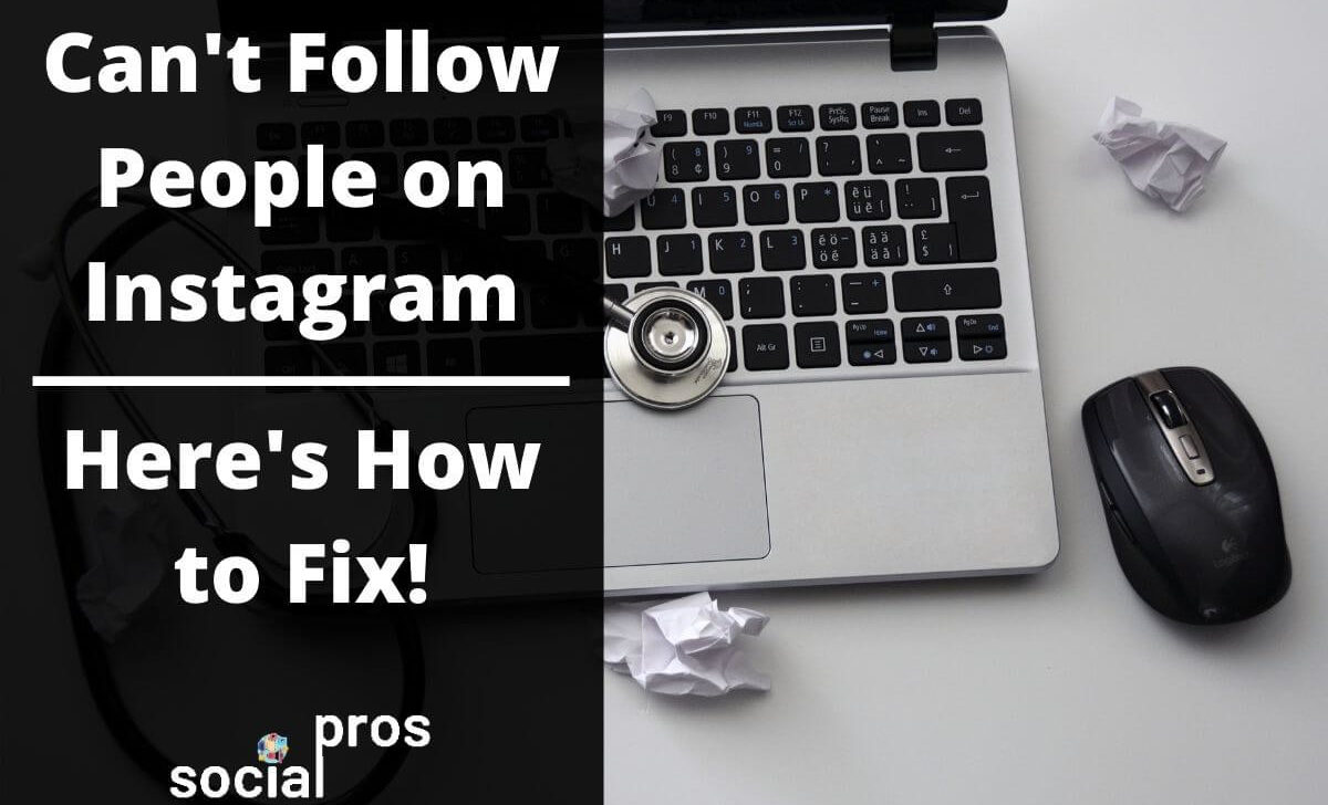 Why Can’t I Follow People on Instagram! How to Fix?