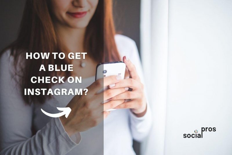 Instagram Verification How to Get a Blue Check on Instagram