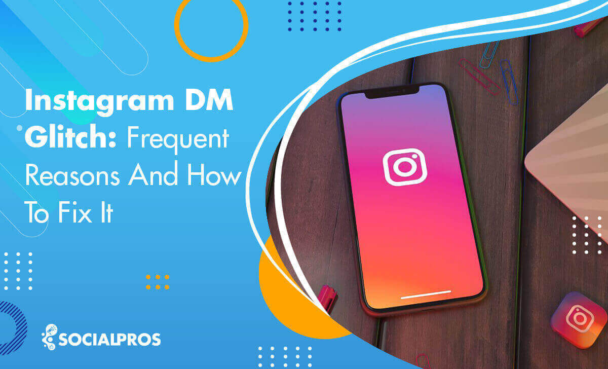 Read more about the article Instagram DM Glitch [The Best Solution When Instagram Messages Down in 2023]