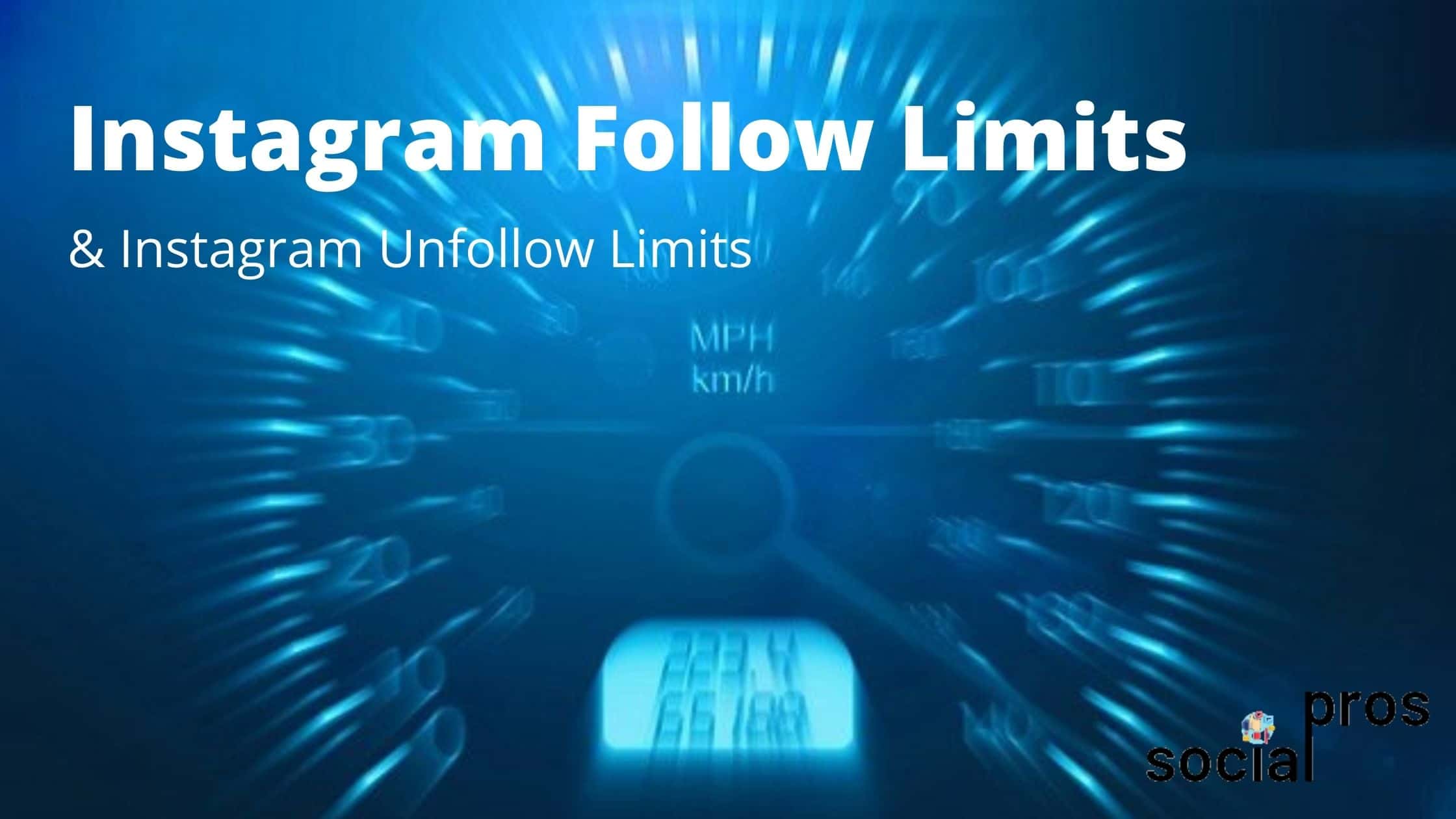 Read more about the article Know Your Instagram Follow Limit Or Instagram Will Limit You Followingly!