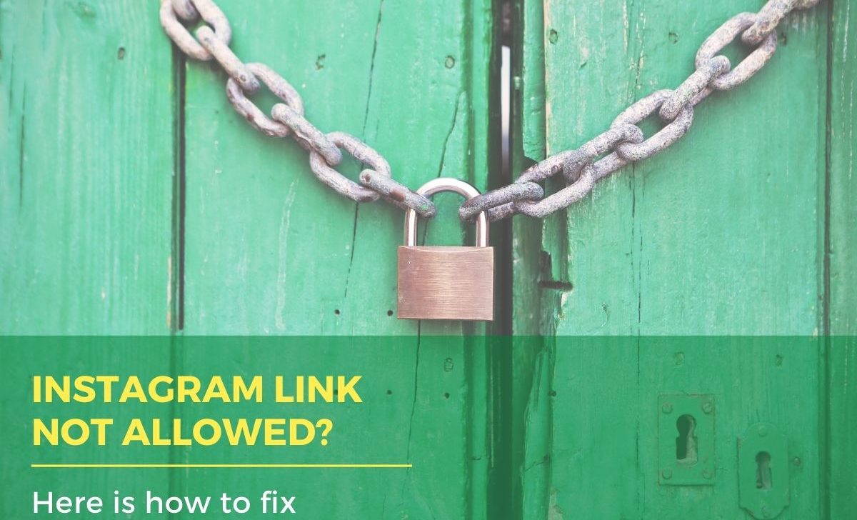 Instagram link not allowed? Here is how to fix!