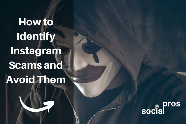 How To Identify Instagram Scams And Avoid Them? - Social Pros