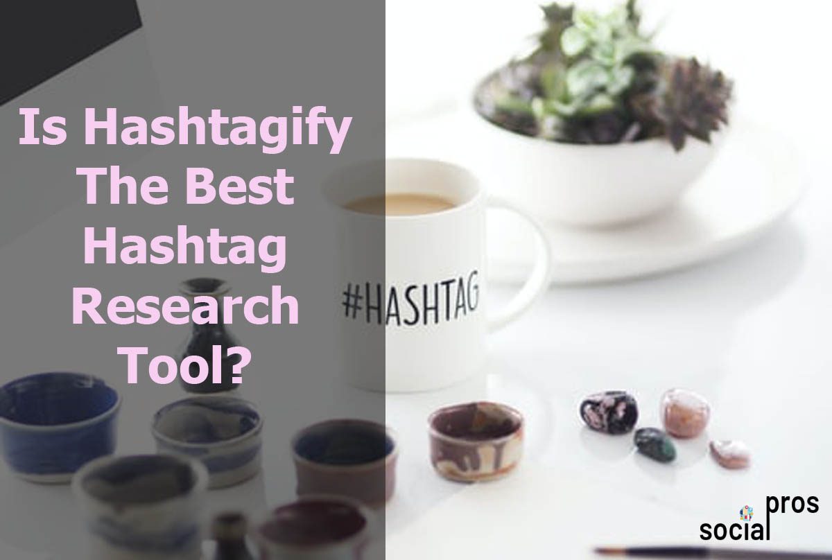 Read more about the article Is Hashtagify The Best Hashtag Research Tool? +Alternatives