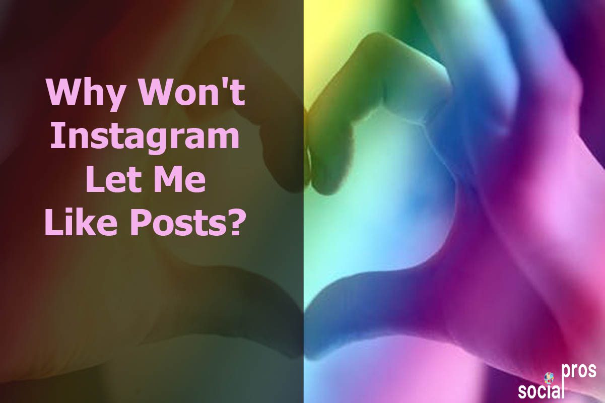 Why Won't Instagram Let Me Like Posts?
