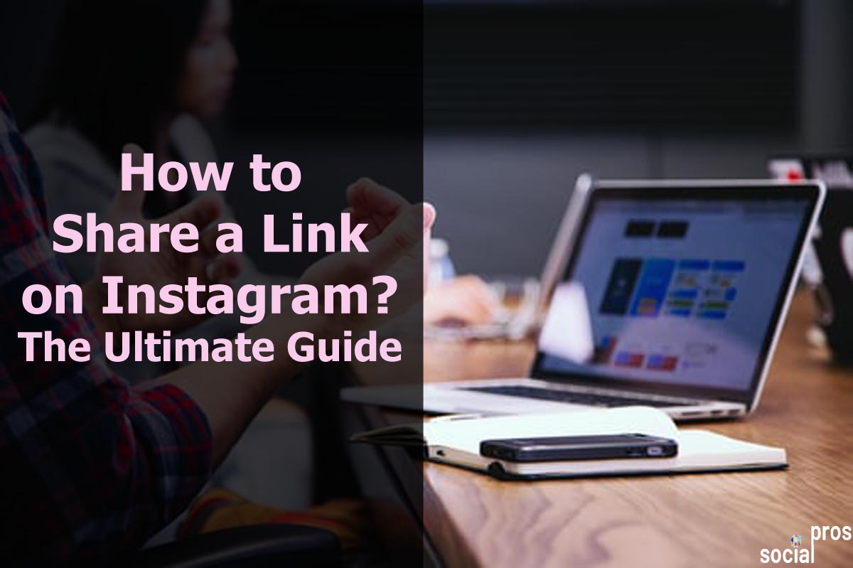 How to Share a Link on Instagram? The Ultimate Guide
