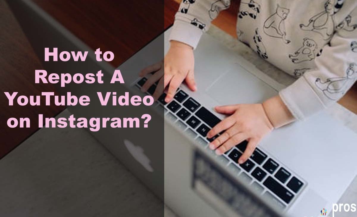 How to Repost YouTube Videos on Instagram