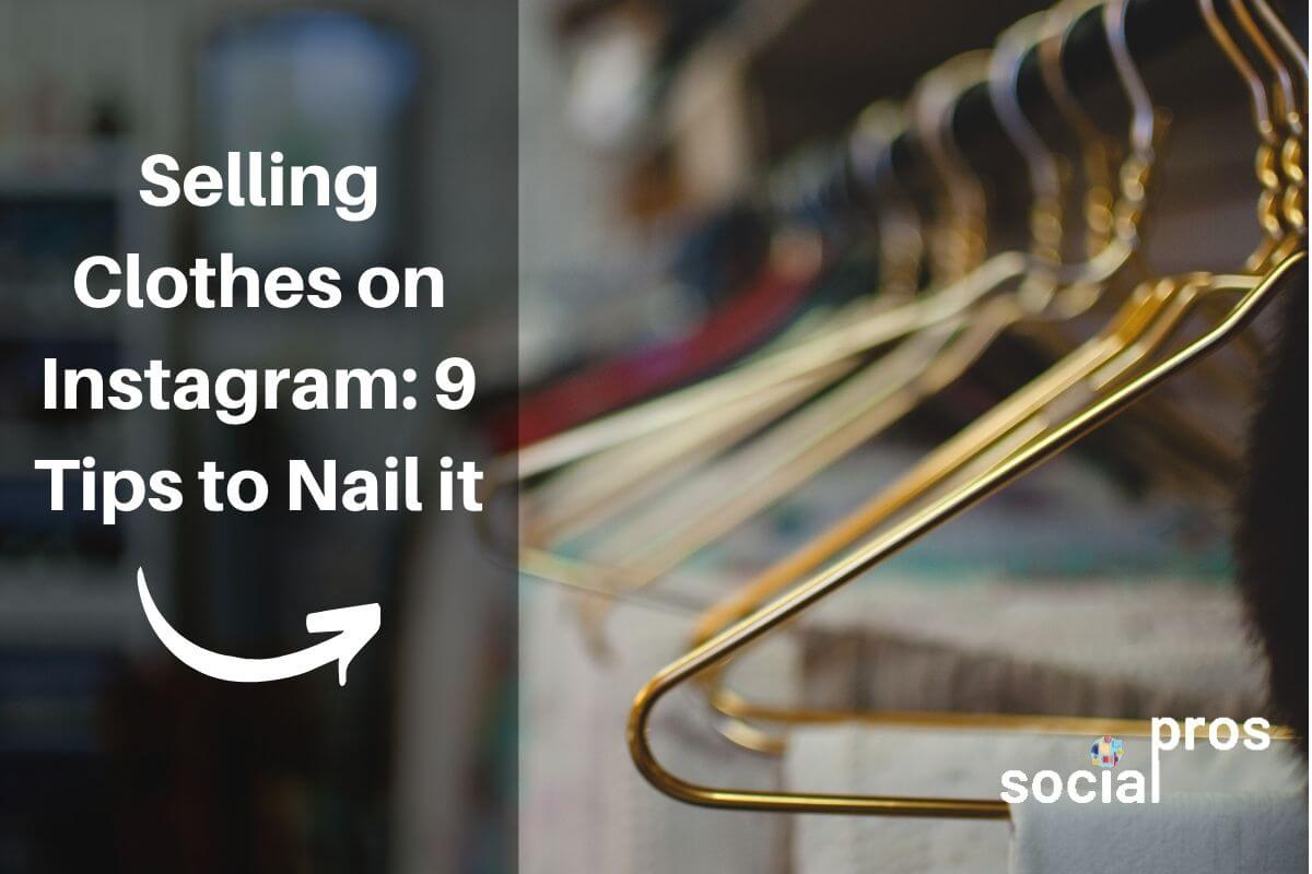 Read more about the article Selling Clothes on Instagram: 9 Tips to Nail it