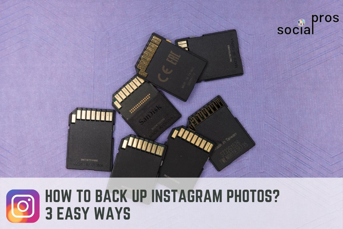 How to Back up Instagram Photos? 3 Easy Ways