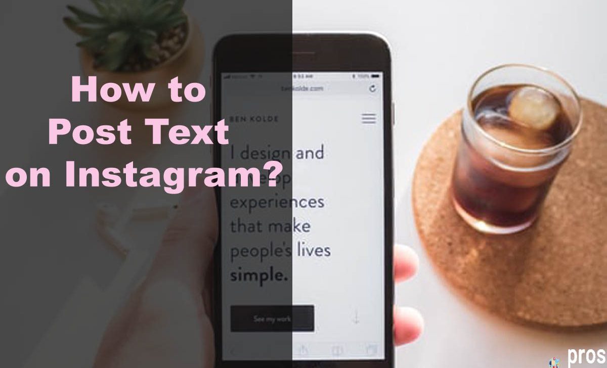 How to Post Text on Instagram? + Add Text to Photos