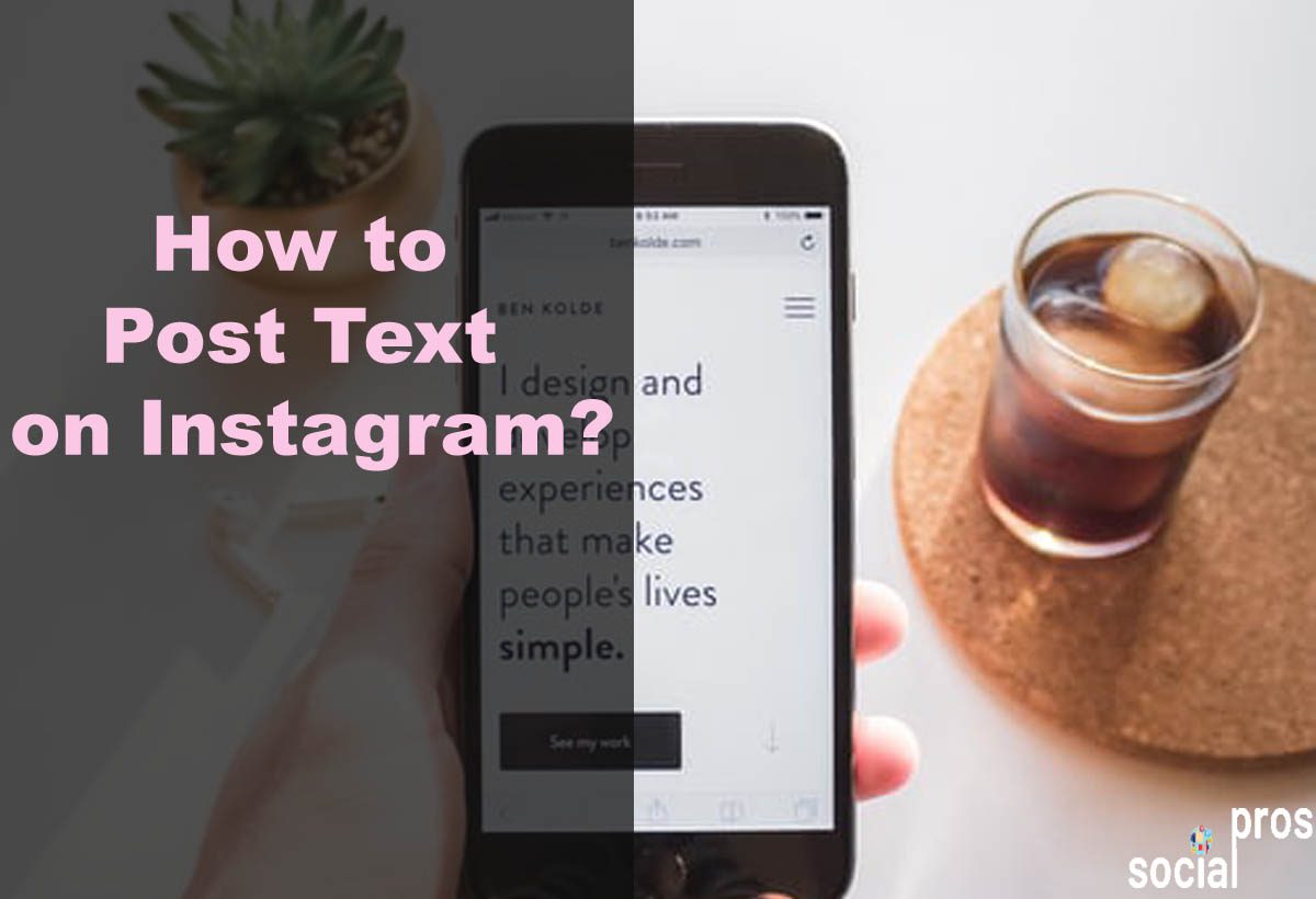 How to Post Text on Instagram? + Add Text to Photos