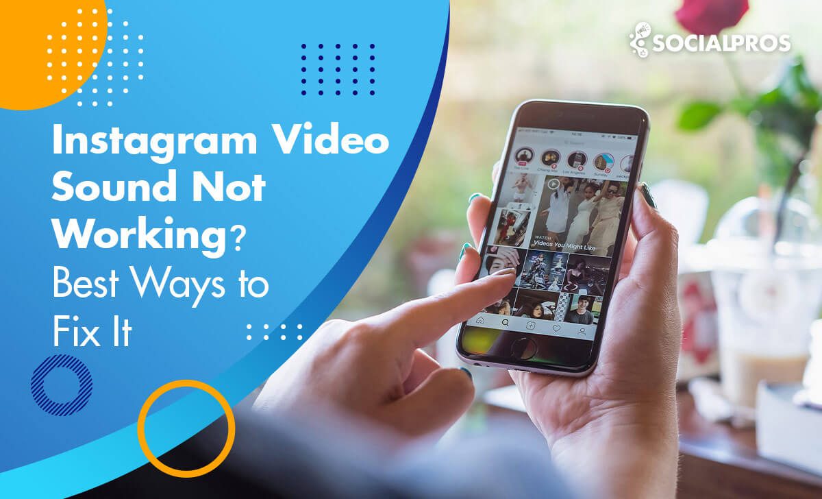 Read more about the article Instagram Video Sound Problems Explained + 13 Ways to Fix Them Instantly (Updated 2023)