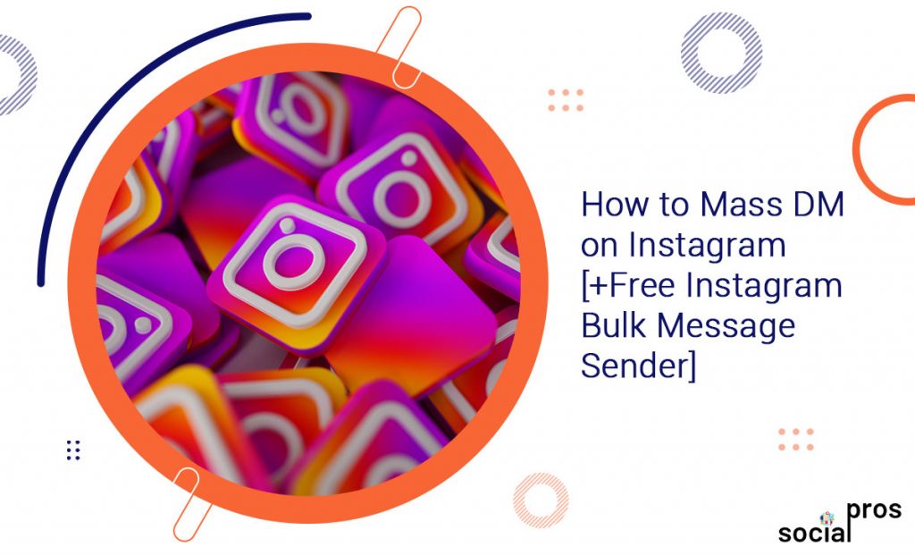 Read more about the article How to DM on Instagram with a Mass DM Sender