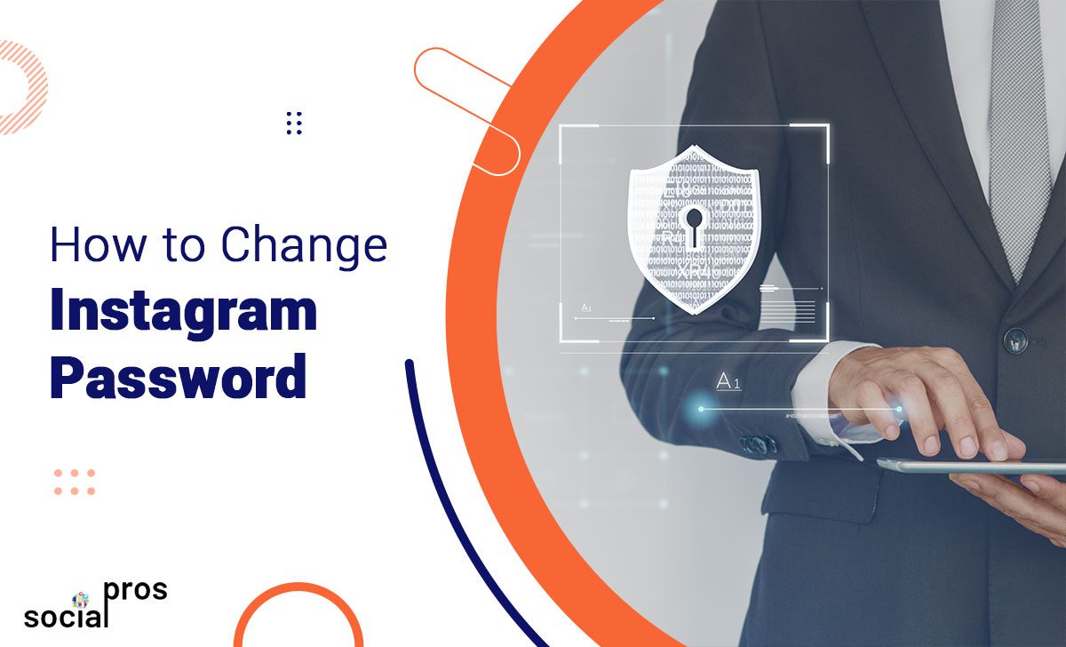 This article will help you find out how to change Instagram password and keep your account safe.