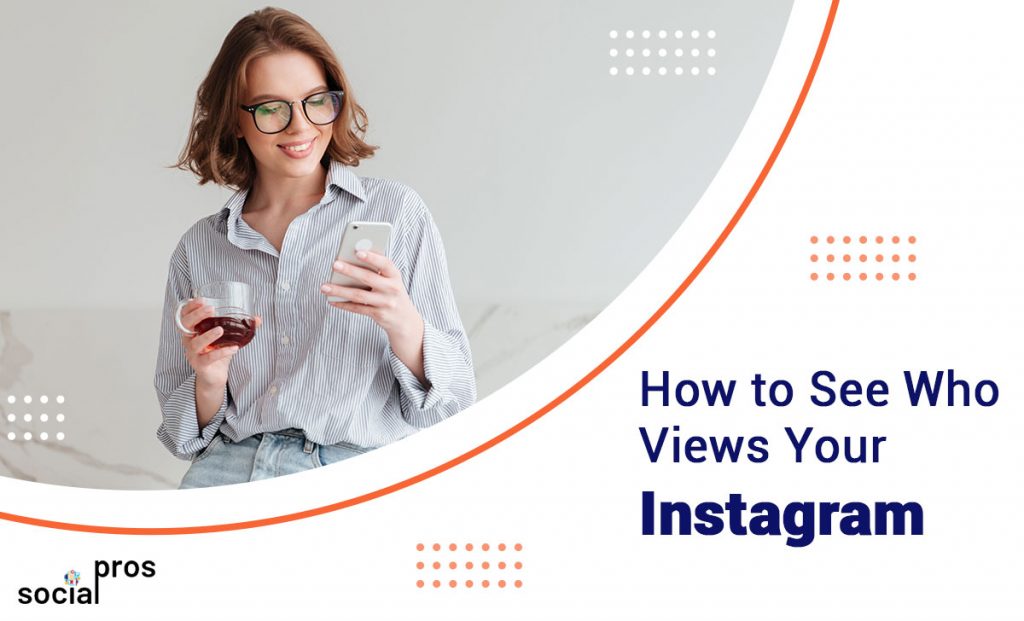 Read more about the article Can You See Who Views Your Instagram? Let’s Find Out.