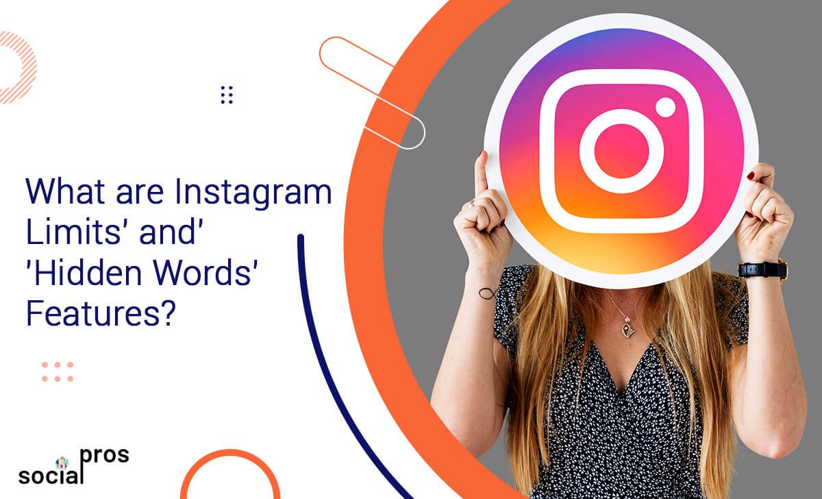 What are Instagram Hidden Words and Limits Features?