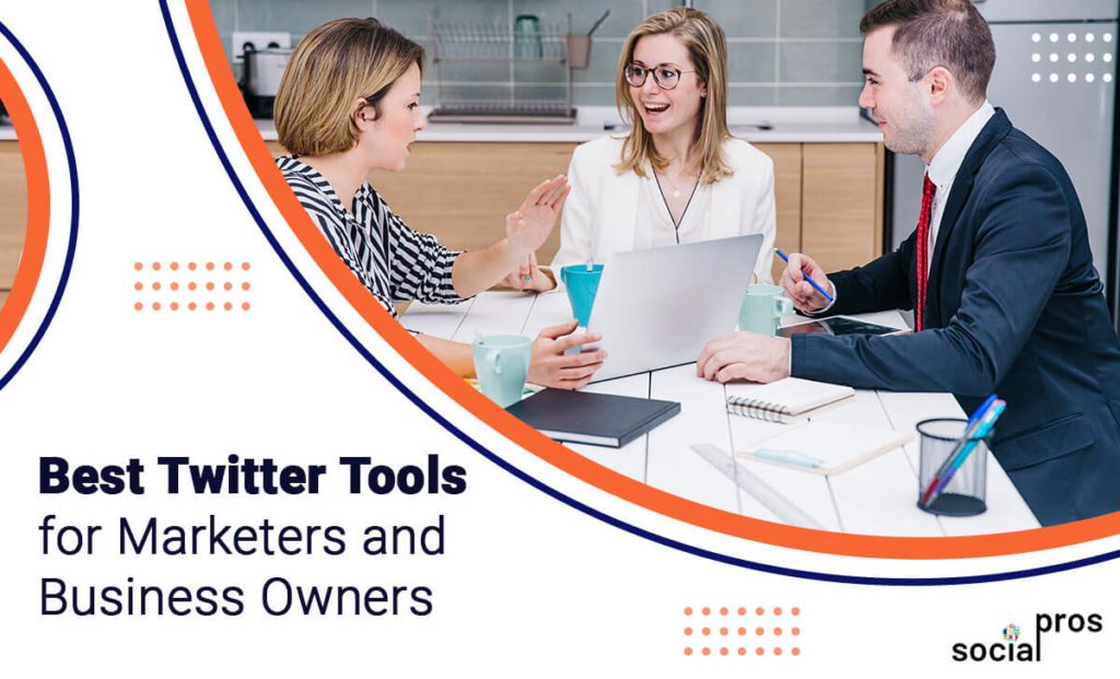 Read more about the article 25 Best Twitter Tools for Marketers and Business Owners