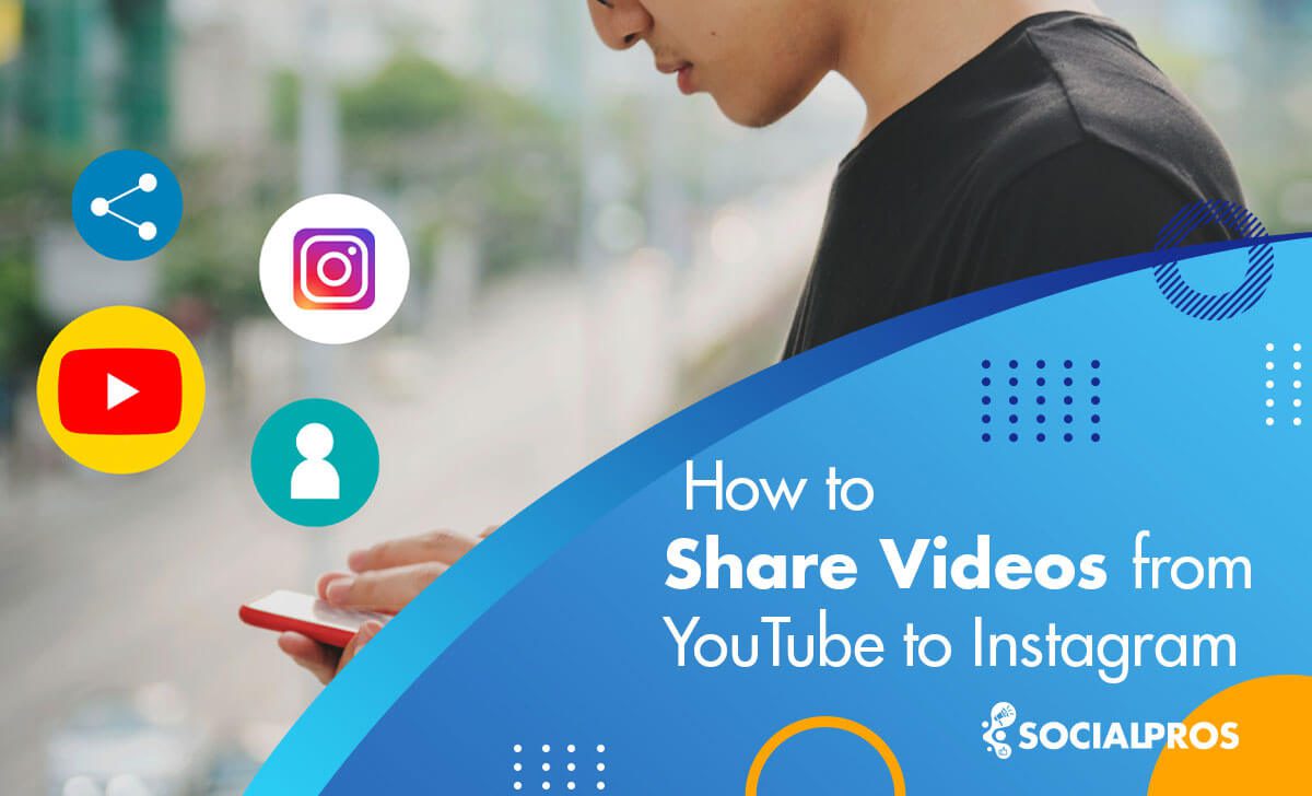 How to Share Videos from YouTube to Instagram