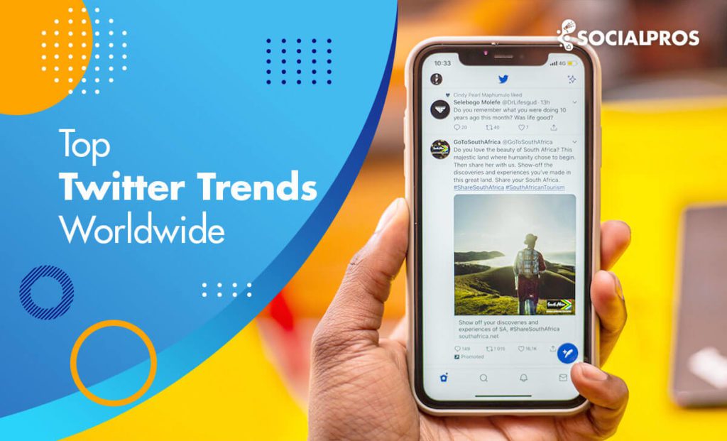 Top 17 Twitter Trends Worldwide Social Pros